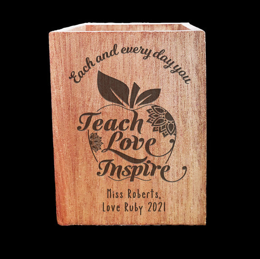 Teach Love Inspire Pencil Pot
