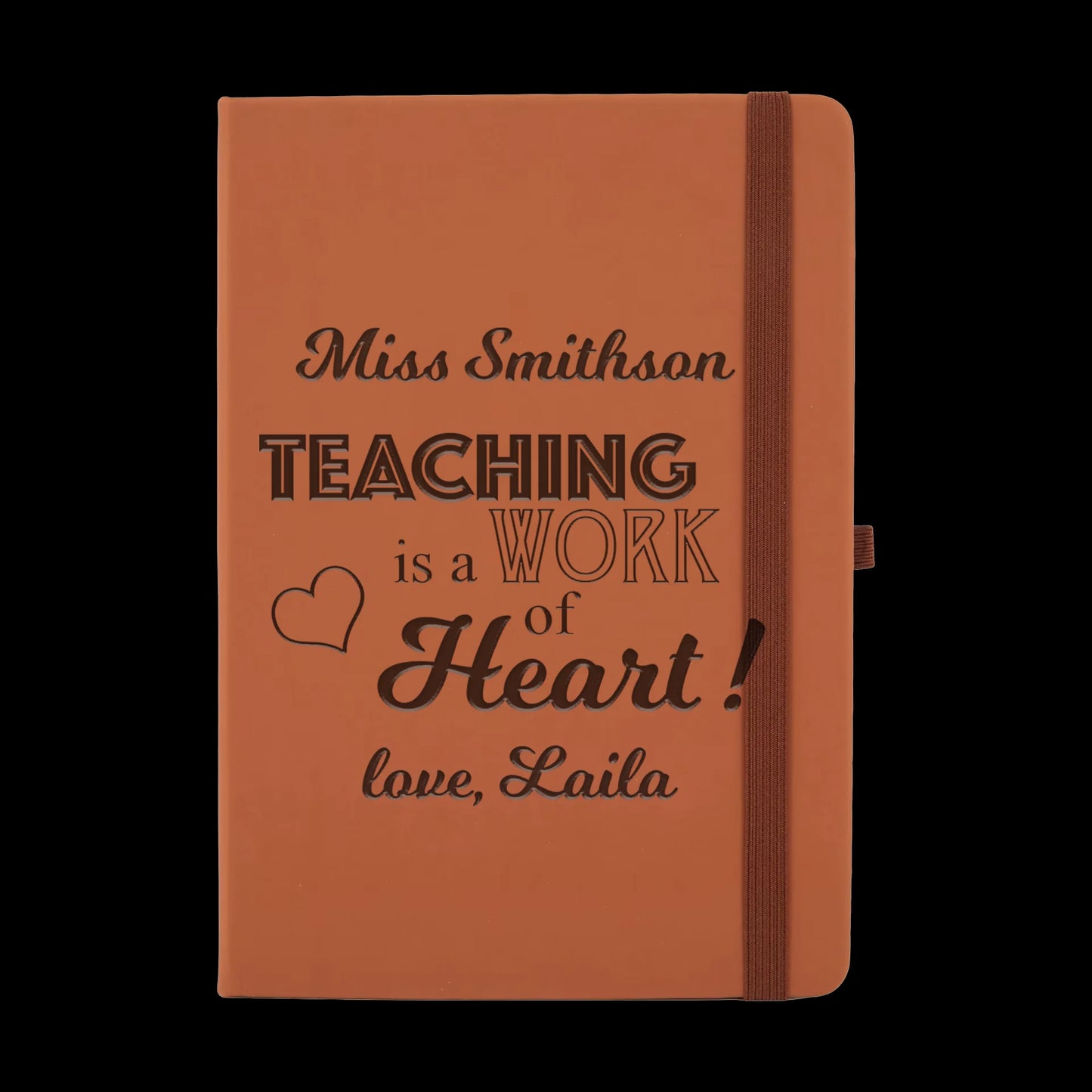 Teaching is a Work of Heart Notebook