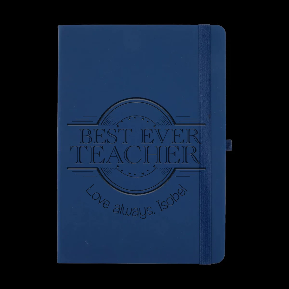 Best Teacher Ever Notebook